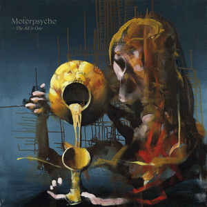 Motorpsycho : The All Is One Motorpsycho : The All Is One